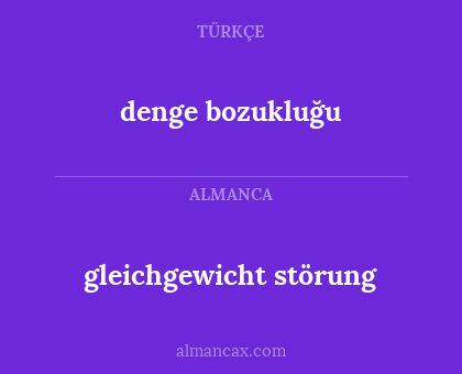 denge bozukluğu - gleichgewicht störung