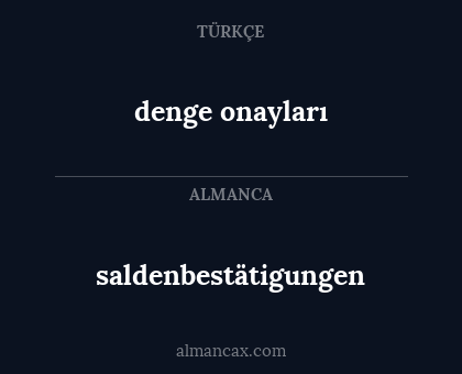 saldenbestätigungen - denge onayları