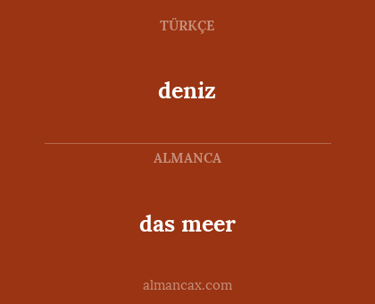 deniz - das meer