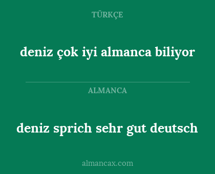 deniz sprich sehr gut deutsch - deniz çok iyi almanca biliyor
