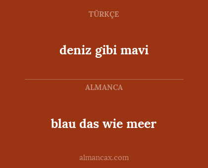 deniz gibi mavi - blau das wie meer