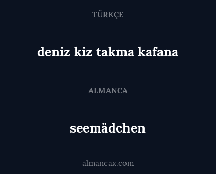 seemädchen - deniz kiz takma kafana