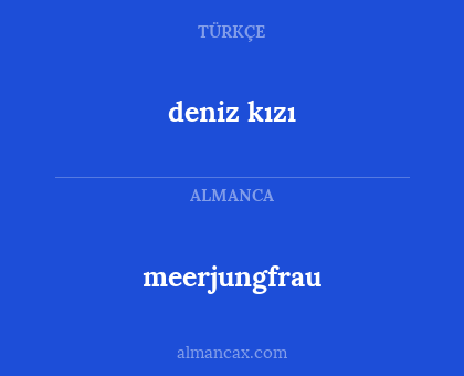 meerjungfrau - deniz kızı