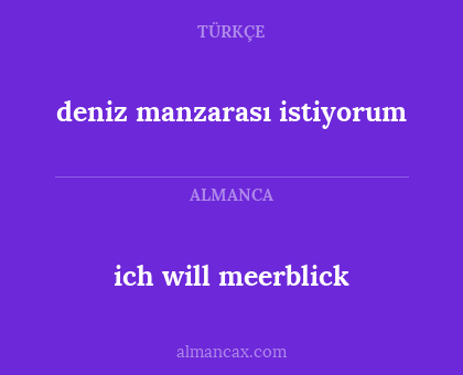 ich will meerblick - deniz manzarası istiyorum
