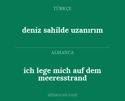 deniz sahilde uzanırım - ich lege mich auf dem meeresstrand