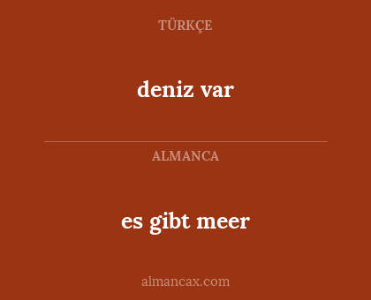 deniz var - es gibt meer