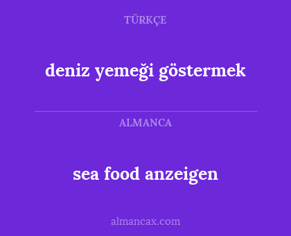 deniz yemeği göstermek - sea food anzeigen
