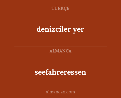 denizciler yer - seefahreressen