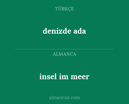 insel im meer - denizde ada