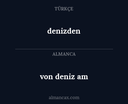 denizden - von deniz am
