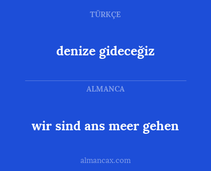 denize gideceğiz - wir sind ans meer gehen