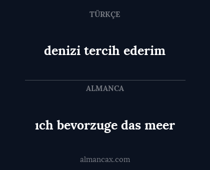 denizi tercih ederim - ıch bevorzuge das meer