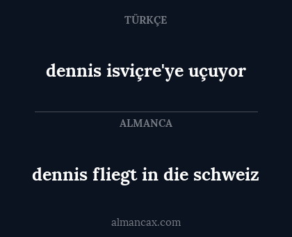 dennis fliegt in die schweiz - dennis isviçre'ye uçuyor