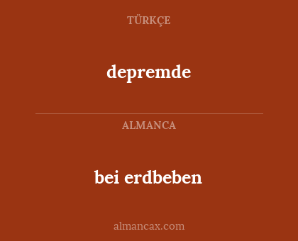 depremde - bei erdbeben