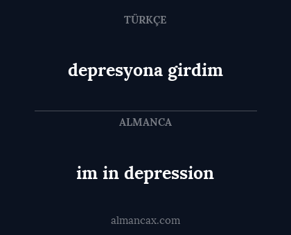im in depression - depresyona girdim