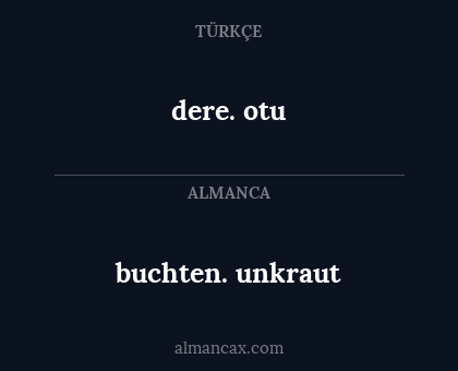 dere. otu - buchten. unkraut