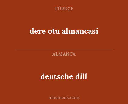 deutsche dill - dere otu almancasi