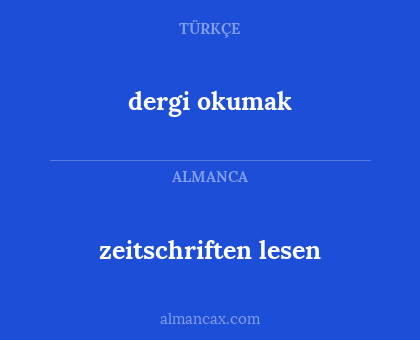 zeitschriften lesen - dergi okumak