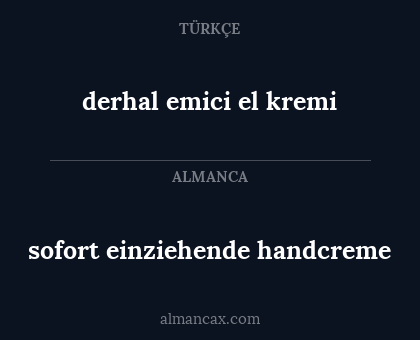 derhal emici el kremi - sofort einziehende handcreme