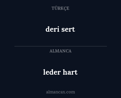 deri sert - leder hart