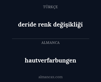 hautverfarbungen - deride renk değişikliği