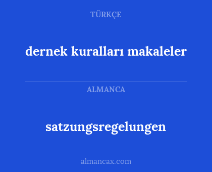 dernek kuralları makaleler - satzungsregelungen