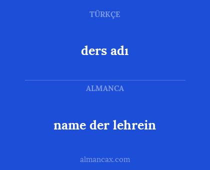 ders adı - name der lehrein