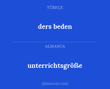 unterrichtsgröße - ders beden
