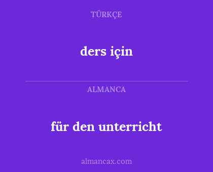 für den unterricht - ders için