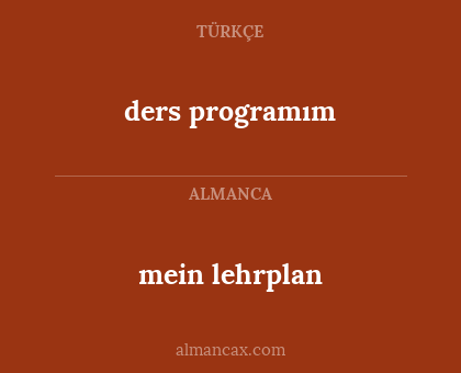 ders programım - mein lehrplan