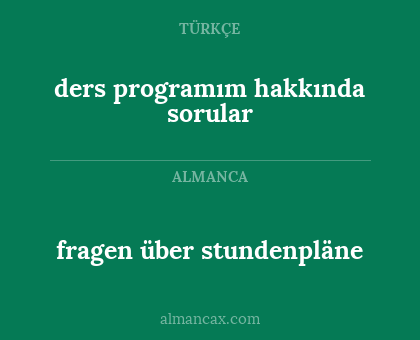 ders programım hakkında sorular - fragen über stundenpläne
