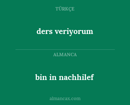 bin in nachhilef - ders veriyorum
