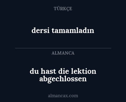 dersi tamamladın - du hast die lektion abgechlossen