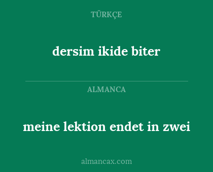 dersim ikide biter - meine lektion endet in zwei