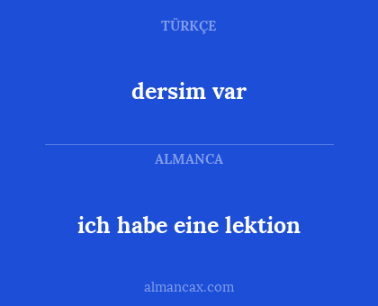 ich habe eine lektion - dersim var