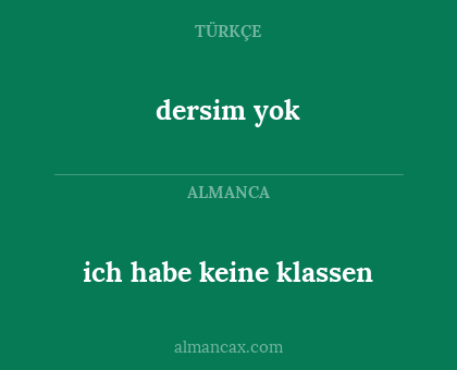 dersim yok - ich habe keine klassen