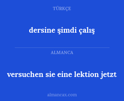 versuchen sie eine lektion jetzt - dersine şimdi çalış