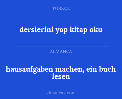 derslerini yap kitap oku - hausaufgaben machen, ein buch lesen