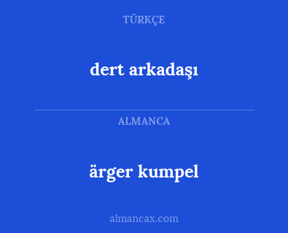 ärger kumpel - dert arkadaşı