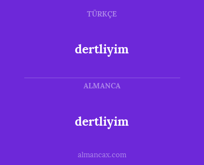 dertliyim - dertliyim