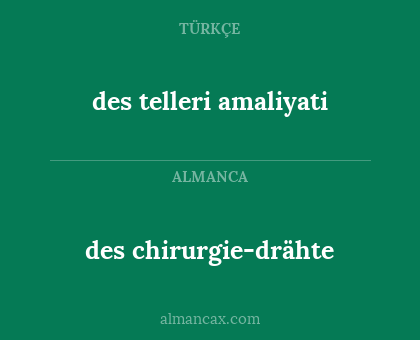 des chirurgie-drähte - des telleri amaliyati
