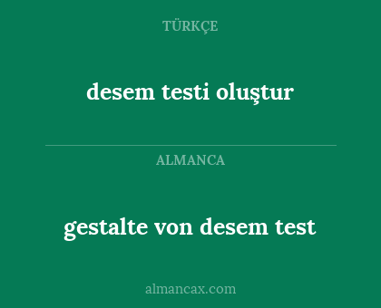 desem testi oluştur - gestalte von desem test