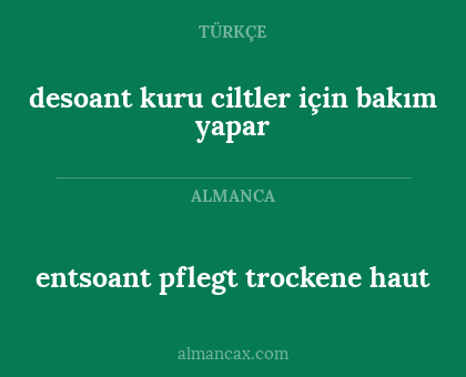 entsoant pflegt trockene haut - desoant kuru ciltler için bakım yapar
