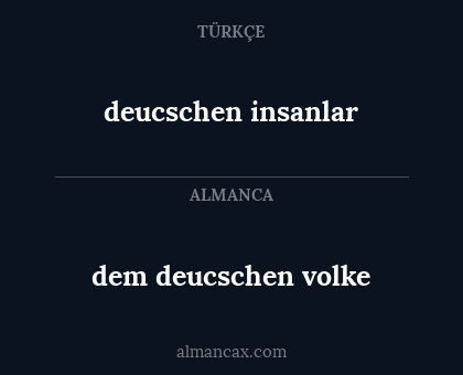 dem deucschen volke - deucschen insanlar