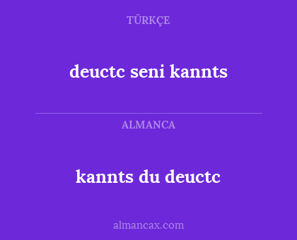 deuctc seni kannts - kannts du deuctc
