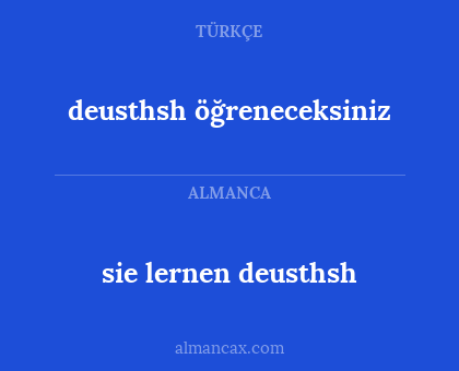deusthsh öğreneceksiniz - sie lernen deusthsh