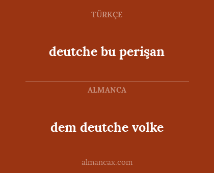 deutche bu perişan - dem deutche volke