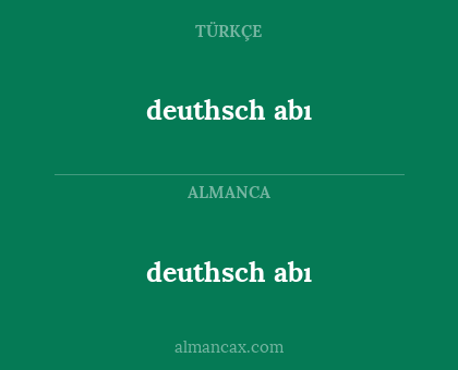 deuthsch abı - deuthsch abı