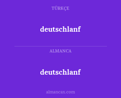 deutschlanf - deutschlanf