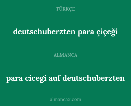 deutschuberzten para çiçeği - para cicegi auf deutschuberzten